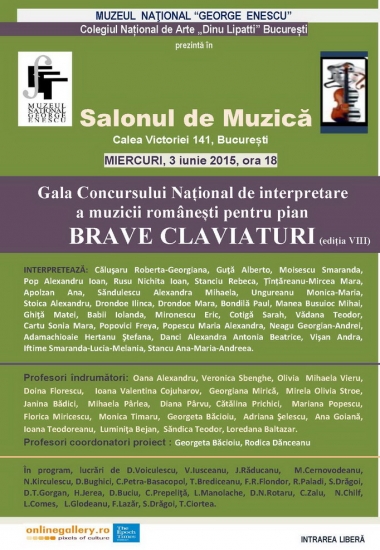 Gala Concursului Național de interpretare                     a muzicii românești pentru pian               BRAVE    CLAVIATURI (ediția VIII)